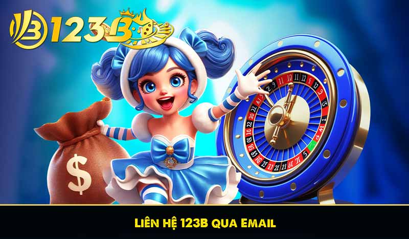 LIÊN HỆ 123B 60 Liên hệ 123B qua Email